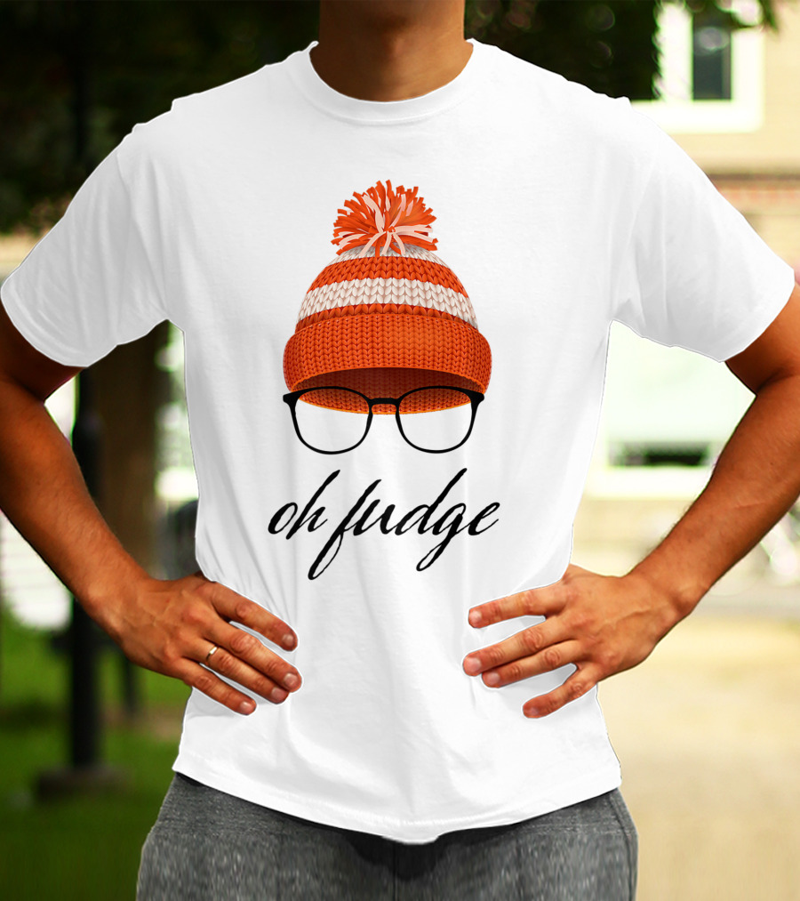 Oh Fudge Christmas Movie Orange Hat And Glasses T-Shirt