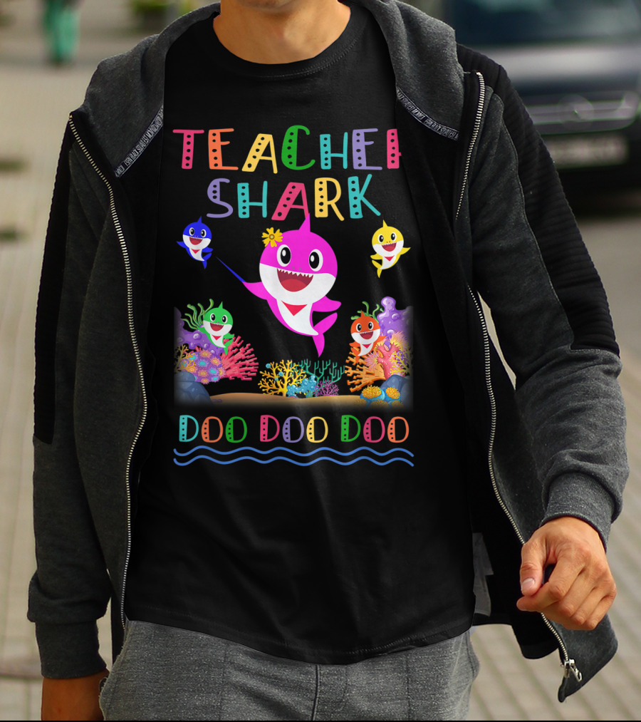Teacher Shark Doo Doo Doo Colorful Shark Family T-Shirt