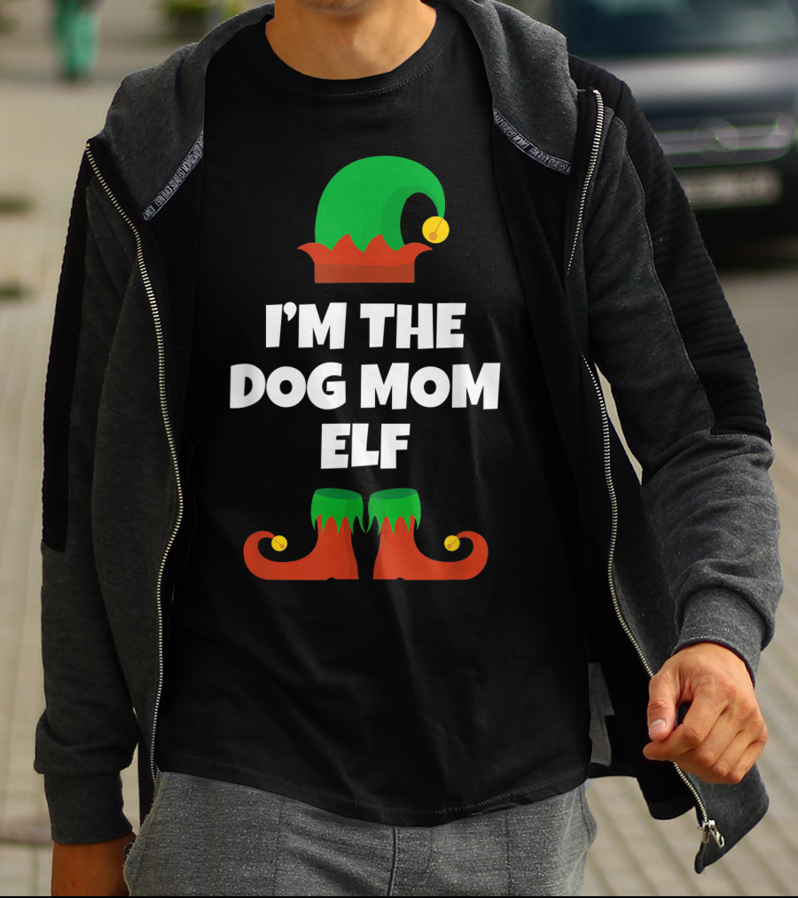 I'm The Dog Mom Elf Christmas Family Humor T-Shirt