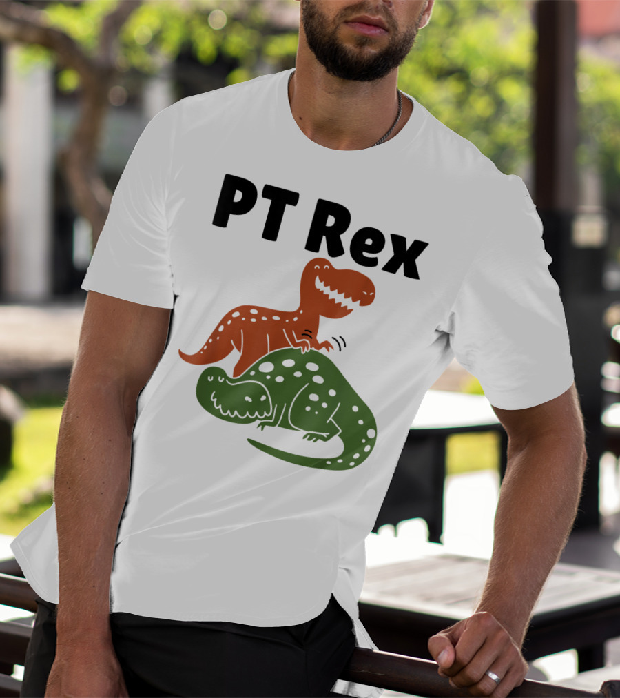 PT Rex Physical Therapist Dinosaur Humor T-Shirt