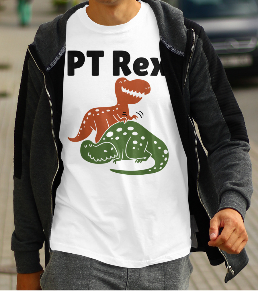 PT Rex Physical Therapist Dinosaur Humor T-Shirt