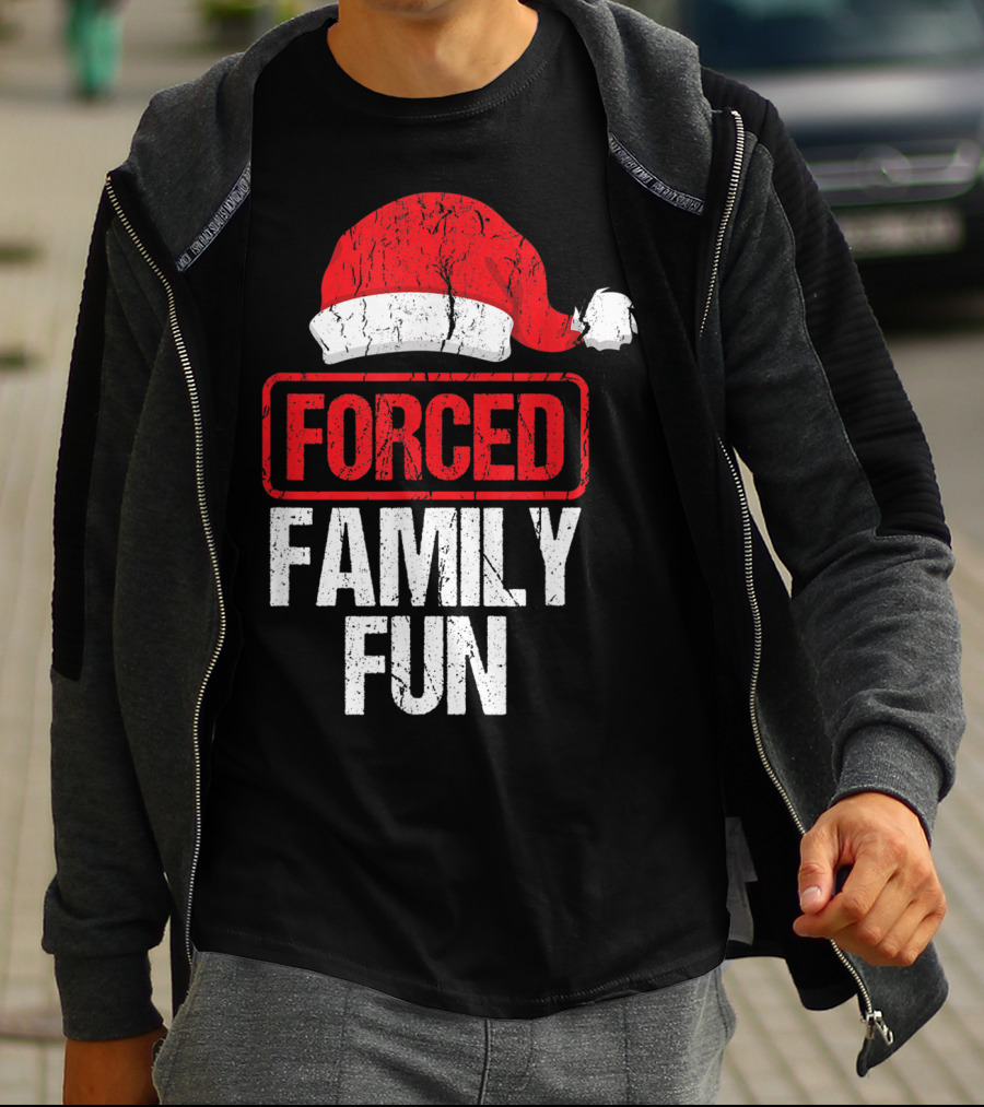 Forced Family Fun Santa Hat Winter Holidays T-Shirt