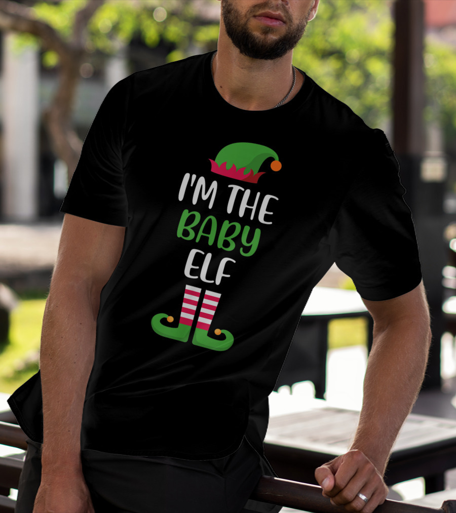 I'm The Baby Elf Family Group Matching Christmas T-Shirt