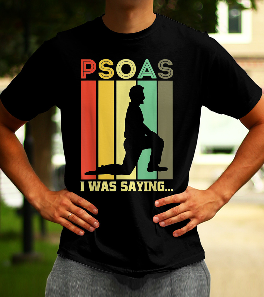 Psoas I Was Saying Retro Silhouette On Color Stripes T-Shirt