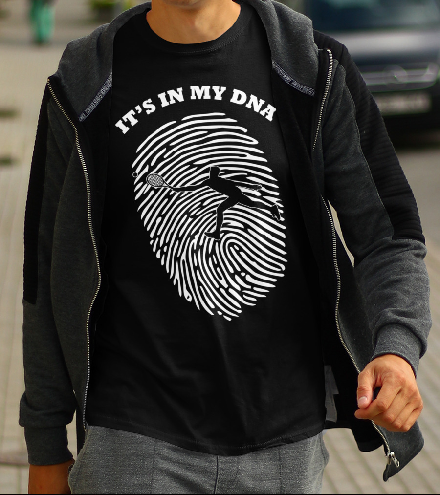 It's In My DNA Tennis Racket Player Fingerprint T-Shirt