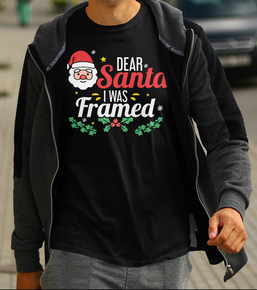 Dear Santa I Was Framed Santa Face Holly Stars T-Shirt