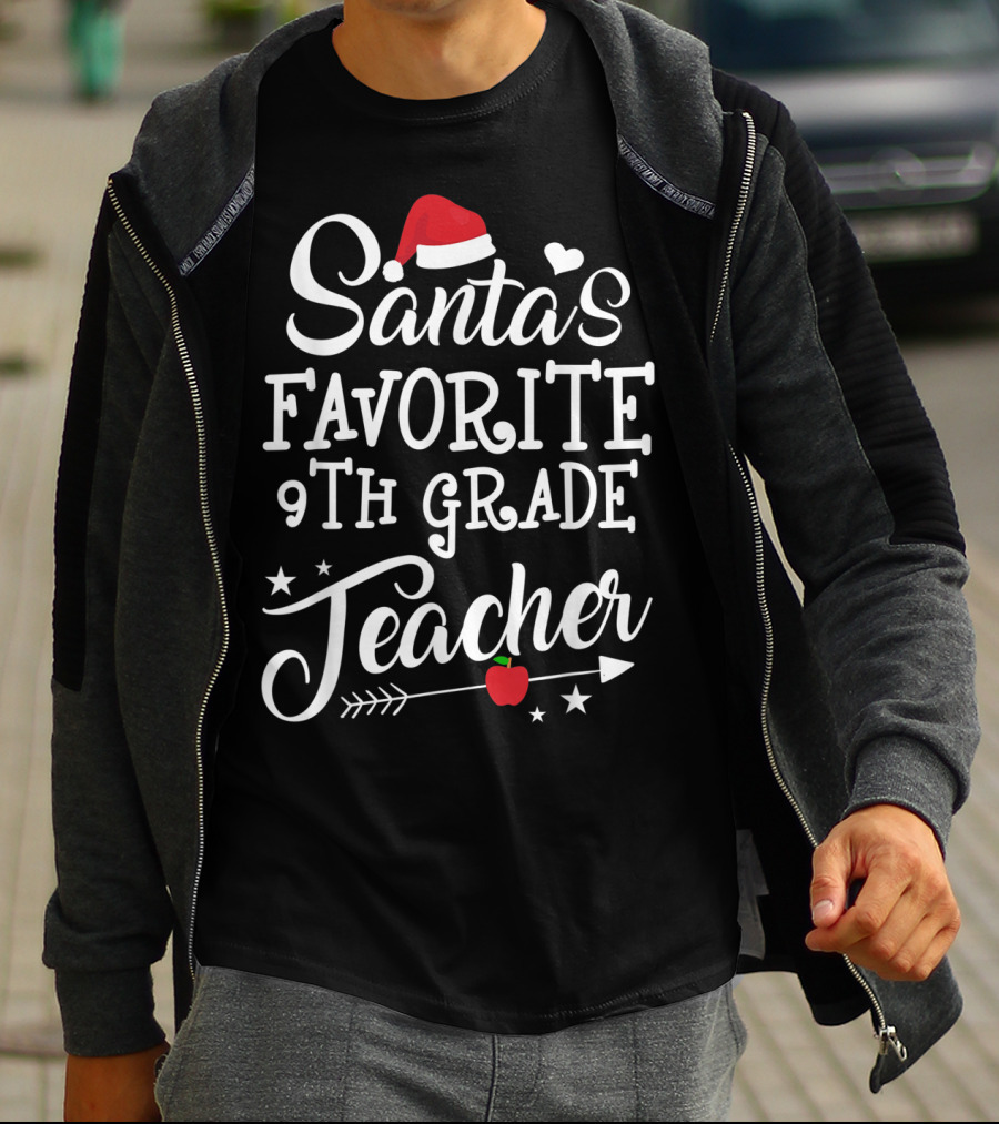 Santa's Favorite 9th Grade Teacher With Heart, Santa Hat, Stars, Arrow, Apple T-Shirt