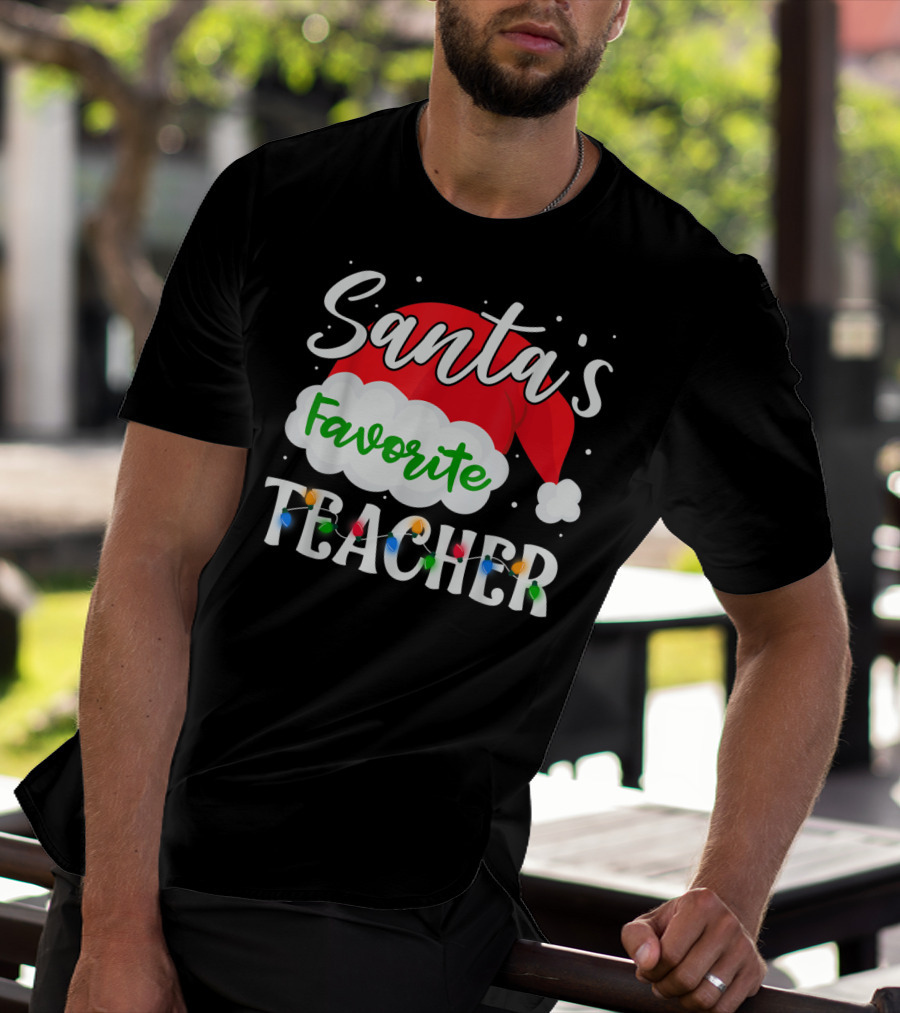 Santa's Favorite Teacher Holiday Santa Hat With Christmas Lights T-Shirt