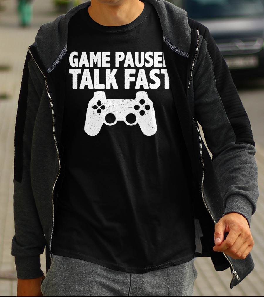 Game Paused Talk Fast Video Game Player Controller T-Shirt