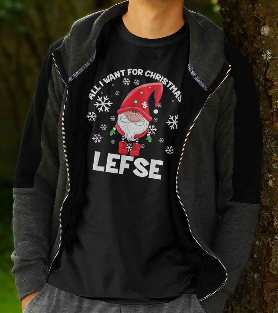 All I Want For Christmas Is Lefse Santa With Snowflakes T-Shirt