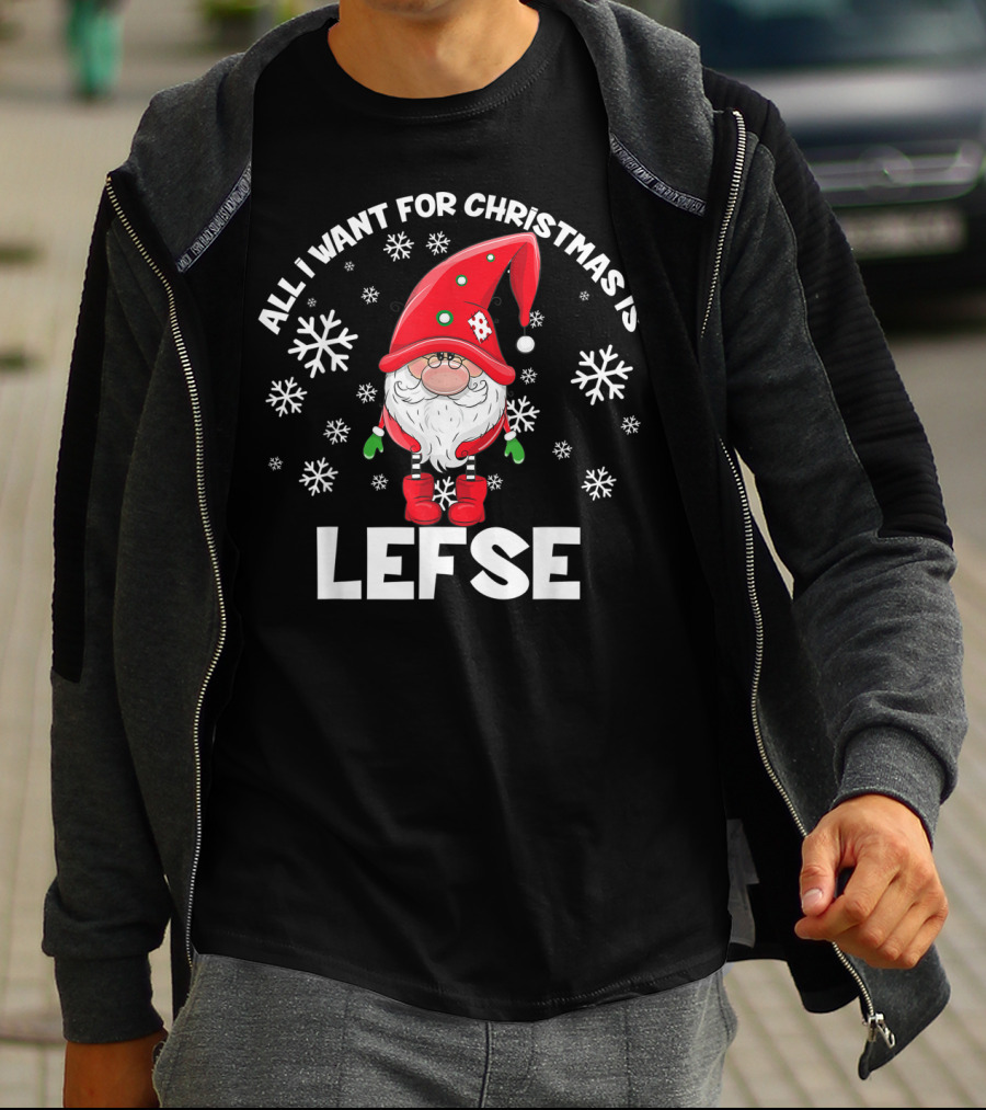 All I Want For Christmas Is Lefse Santa With Snowflakes T-Shirt