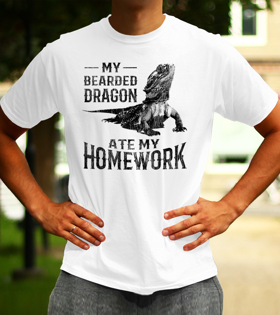 My Bearded Dragon Ate My Homework Pogona T-Shirt
