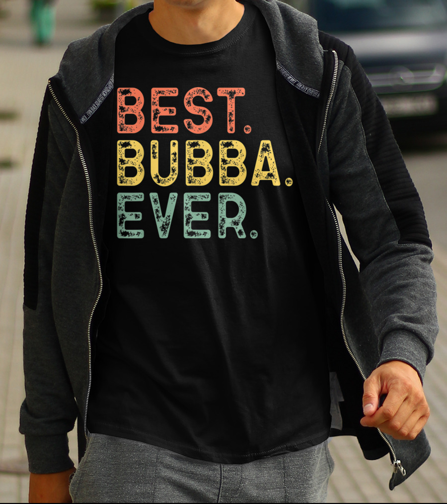 Best Bubba Ever Cool T-Shirt