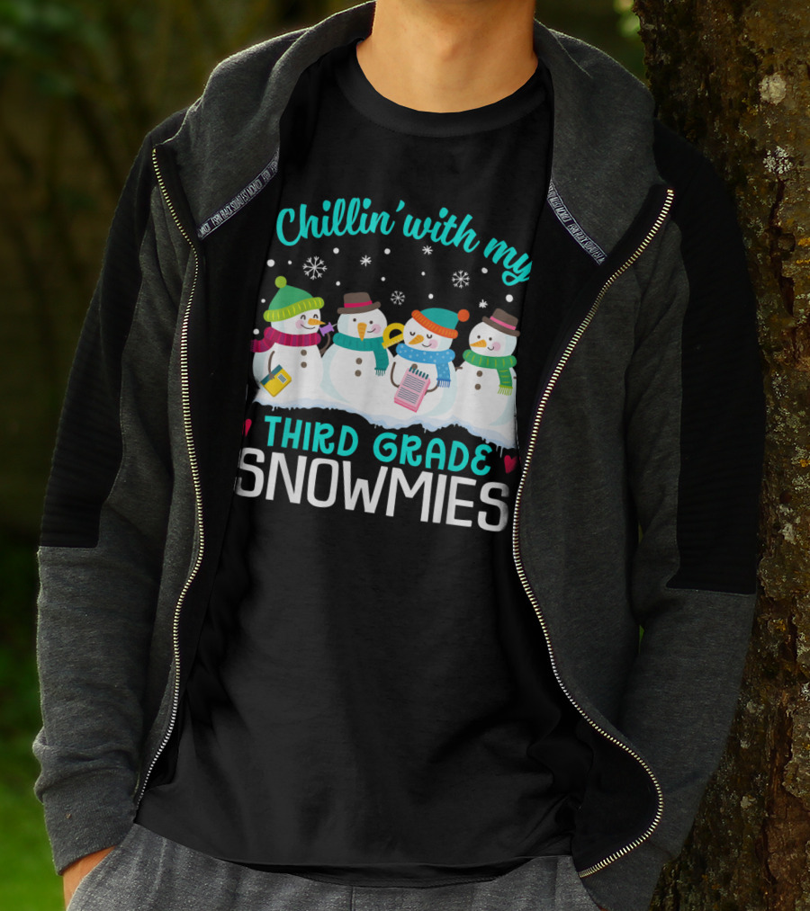 Chillin' With My Third Grade Snowmies Winter Fun T-Shirt