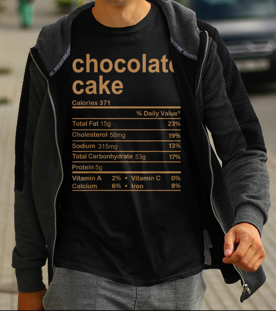 Chocolate Cake Nutrition Facts Calories Family Food Information T-Shirt