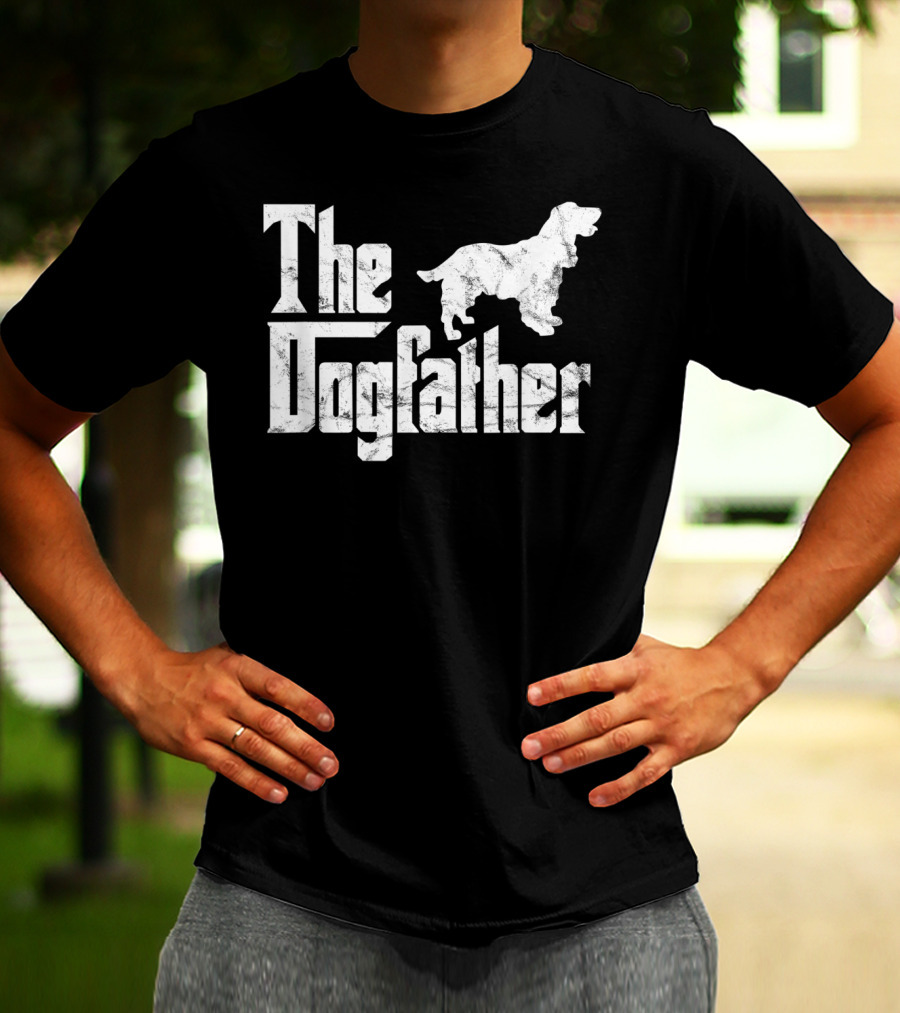 Cocker Spaniel The Dogfather Funny Dog Owner The Dogfather T-Shirt