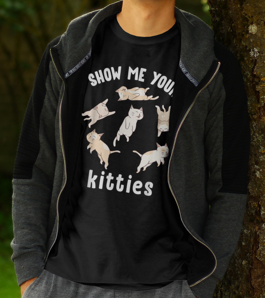 Show Me Your Kitties Cute Cat T-Shirt