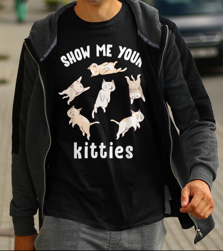 Show Me Your Kitties Cute Cat T-Shirt