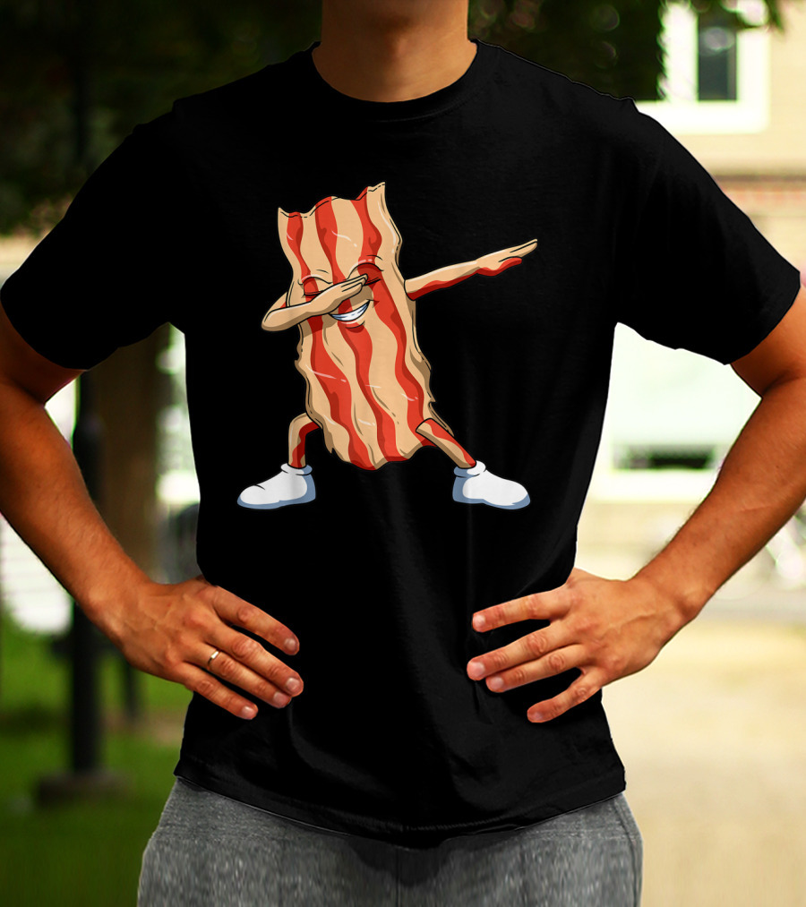 Dabbing Bacon Dab For Bacon Lovers T-Shirt