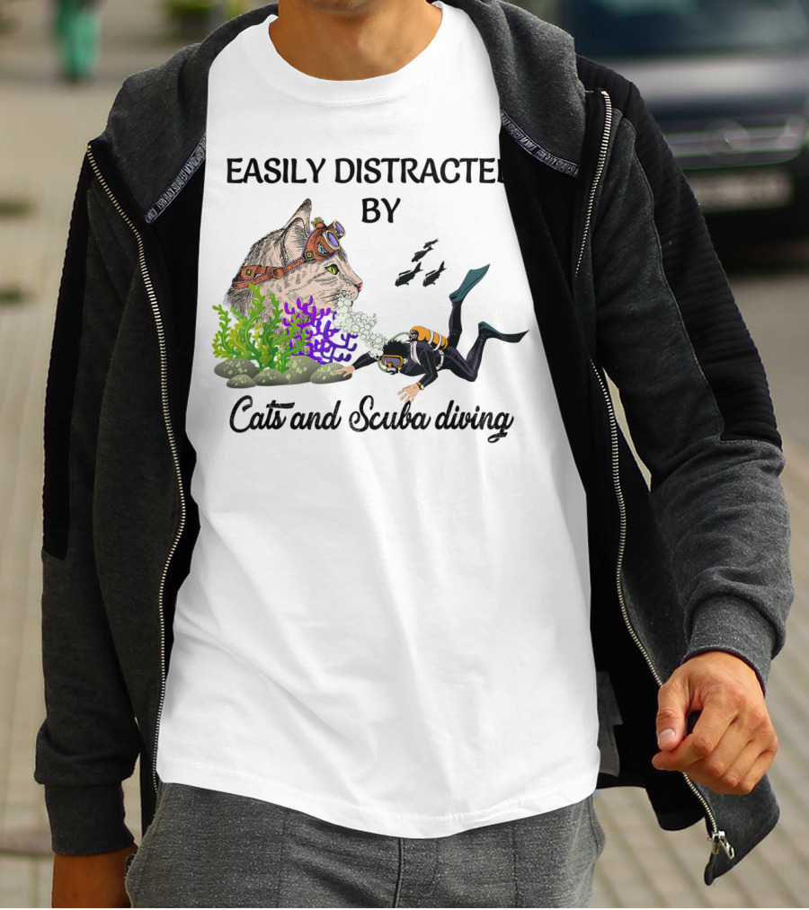 Easily Distracted By Cats And Scuba Diving Underwater Adventure T-Shirt