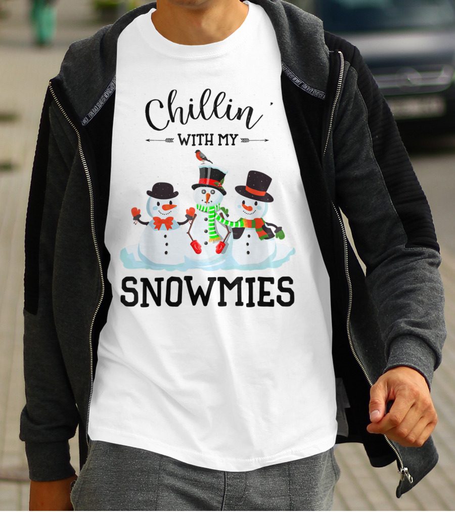 Chillin With My Snowmies Funny Christmas Xmas T-Shirt