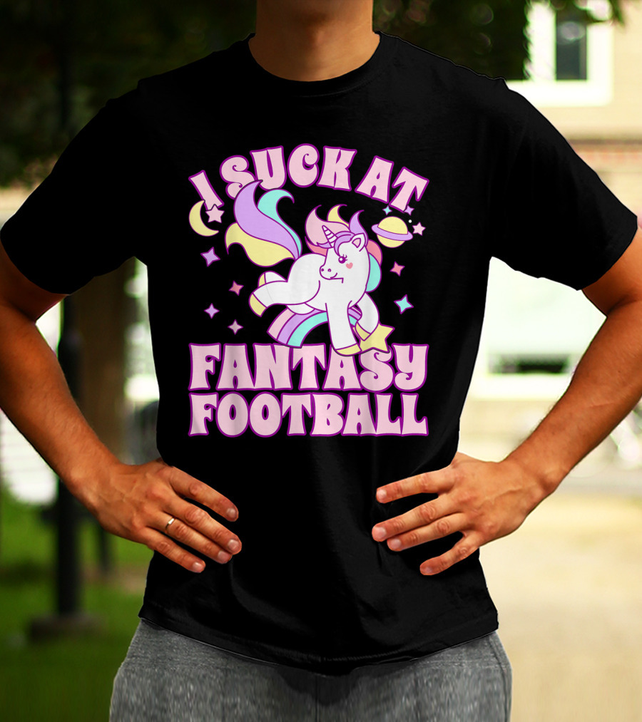 I Suck At Fantasy Football Unicorn Colors Celestial T-Shirt