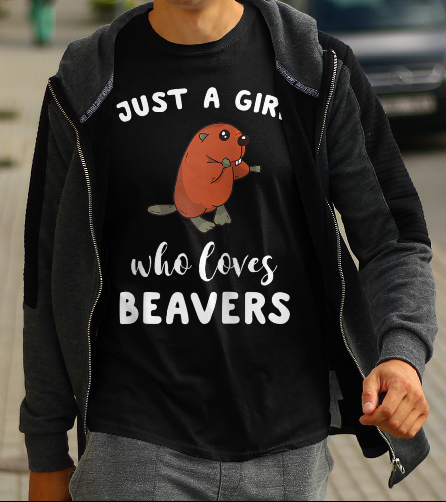 Just A Girl Who Loves Beavers T-Shirt