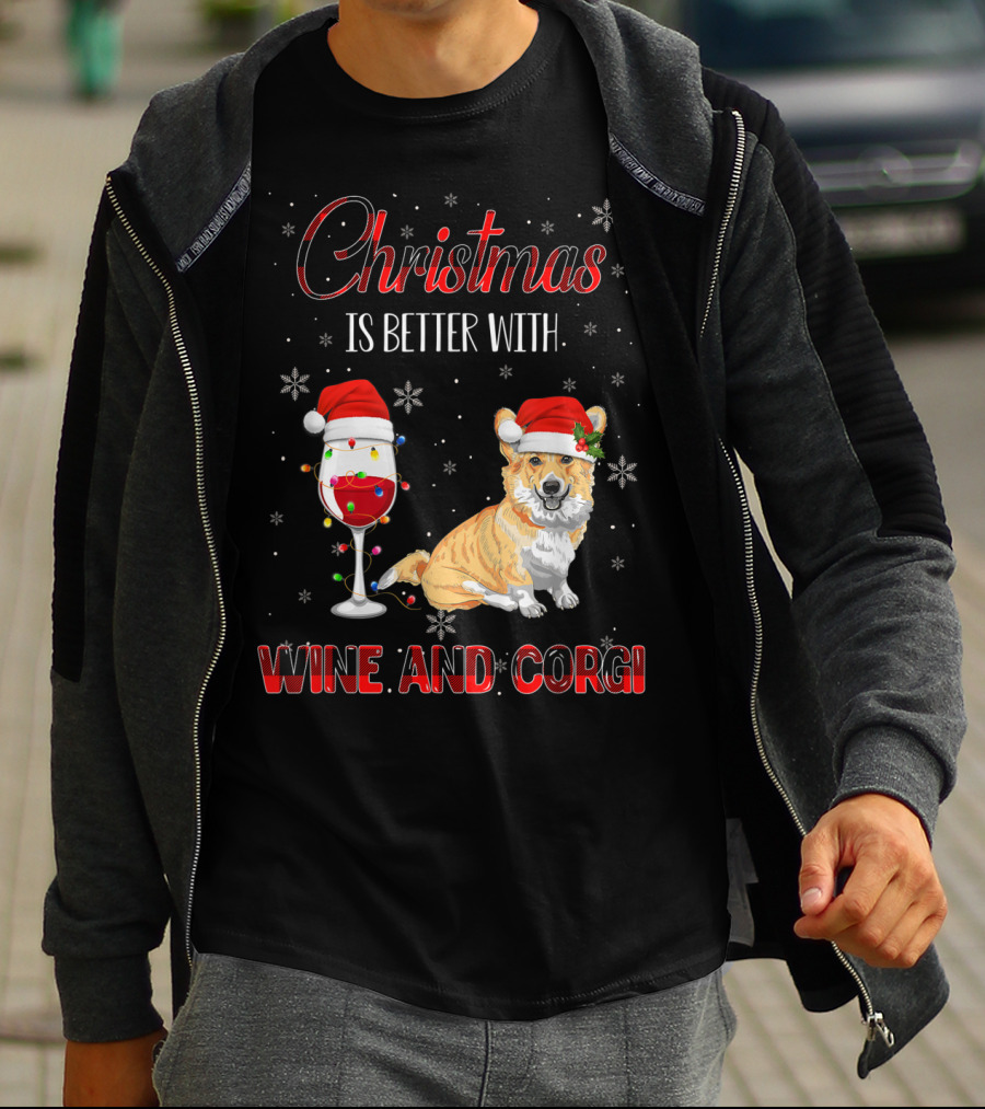 Christmas Is Better With Wine And Corgi T-Shirt