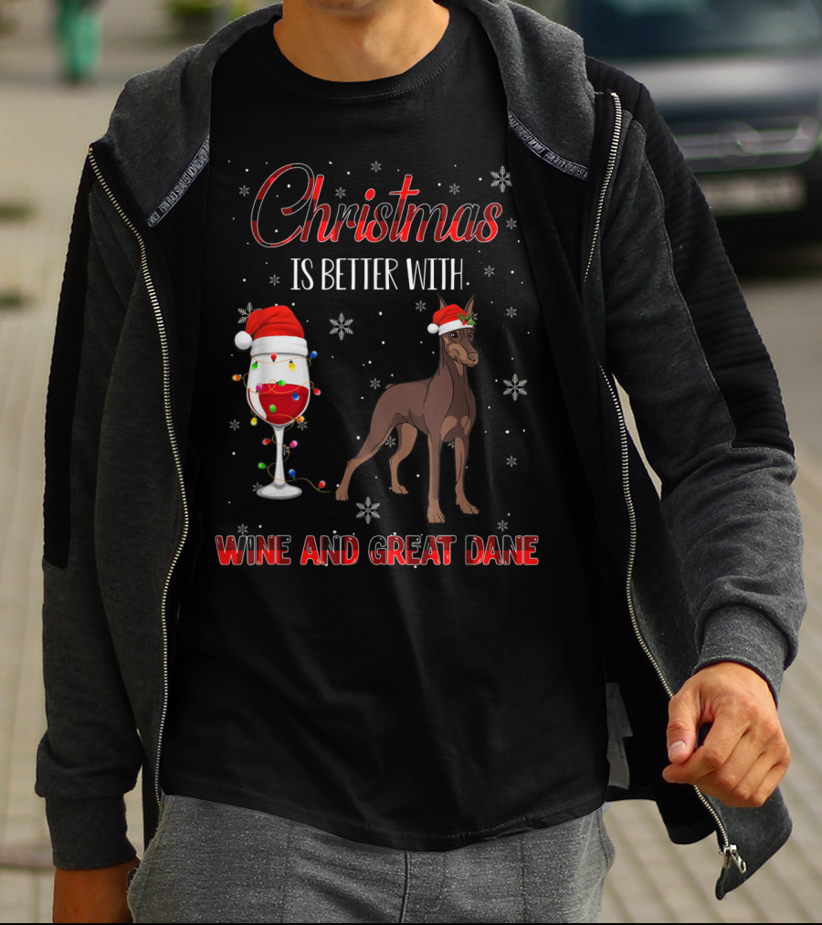 Christmas Is Better With Wine And Great Dane T-Shirt