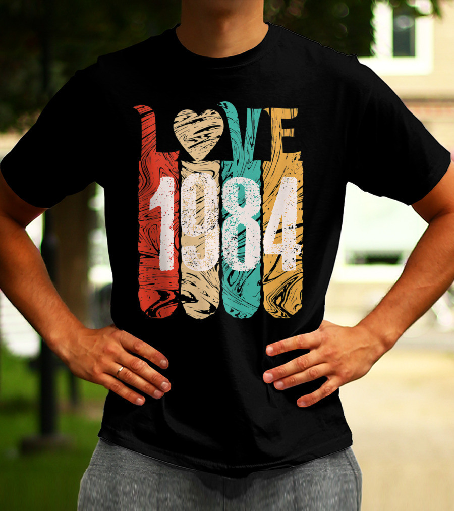 Love 1984 Classic Best Year Perfect Cool T-Shirt
