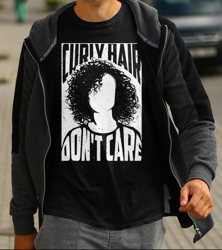 Curly Hair Don't Care Curlyhaired Charm T-Shirt