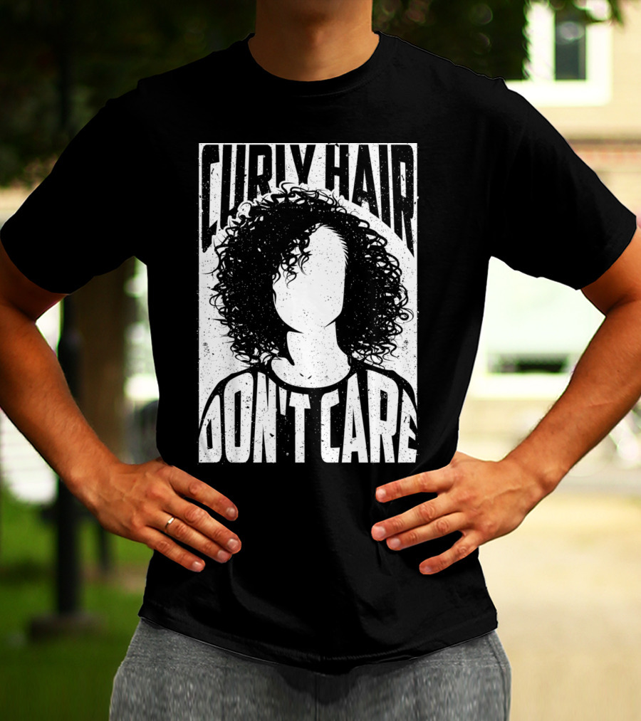 Curly Hair Don't Care Curlyhaired Charm T-Shirt