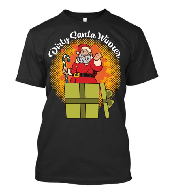 Dirty Santa Winner With Candy Cane And Christmas Gift Box T-Shirt