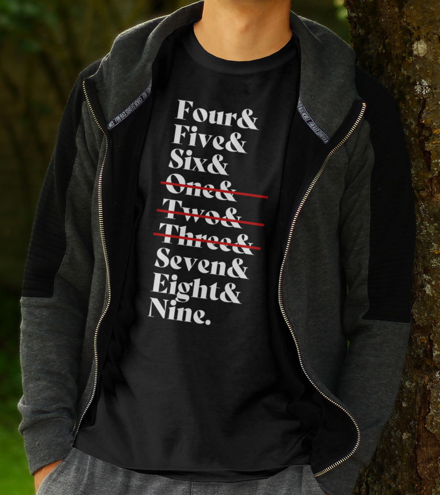 Four Five Six Seven Eight Nine Episode Numbers Classic Ampersand Strikethrough One Two Three T-Shirt