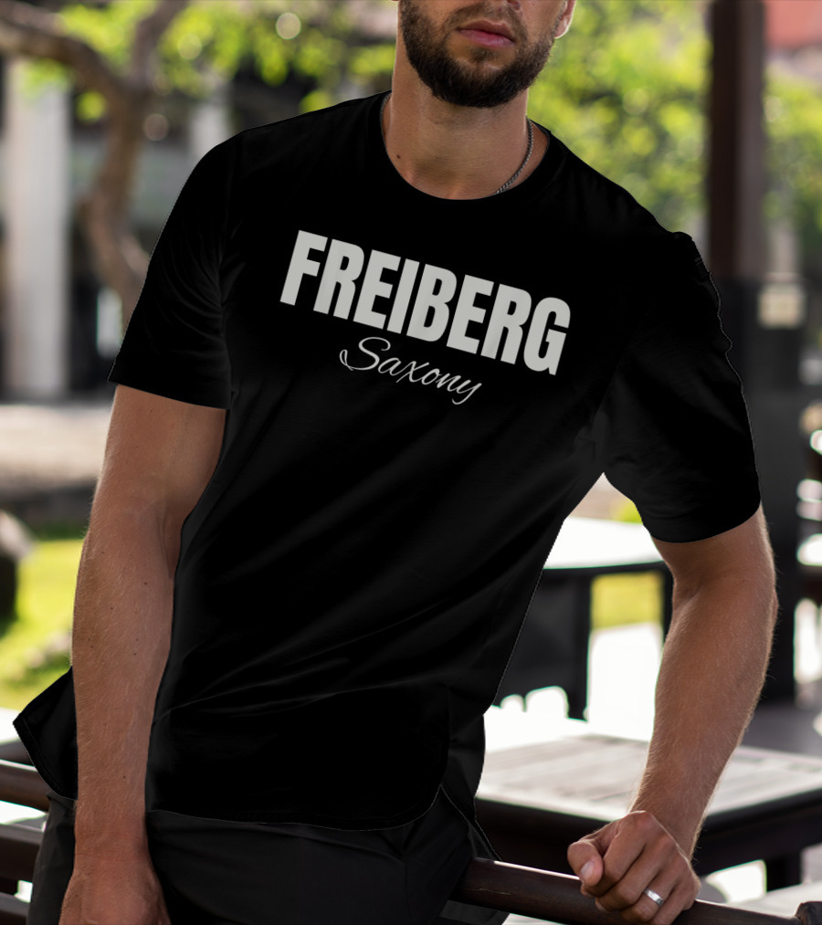 Freiberg Saxony Deutschland T-Shirt