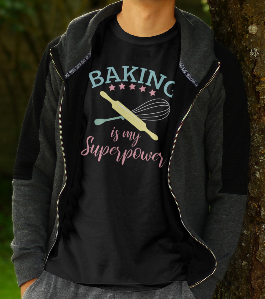 Baking Is My Superpower Funny Baker Chef With Whisk And Rolling Pin T-Shirt