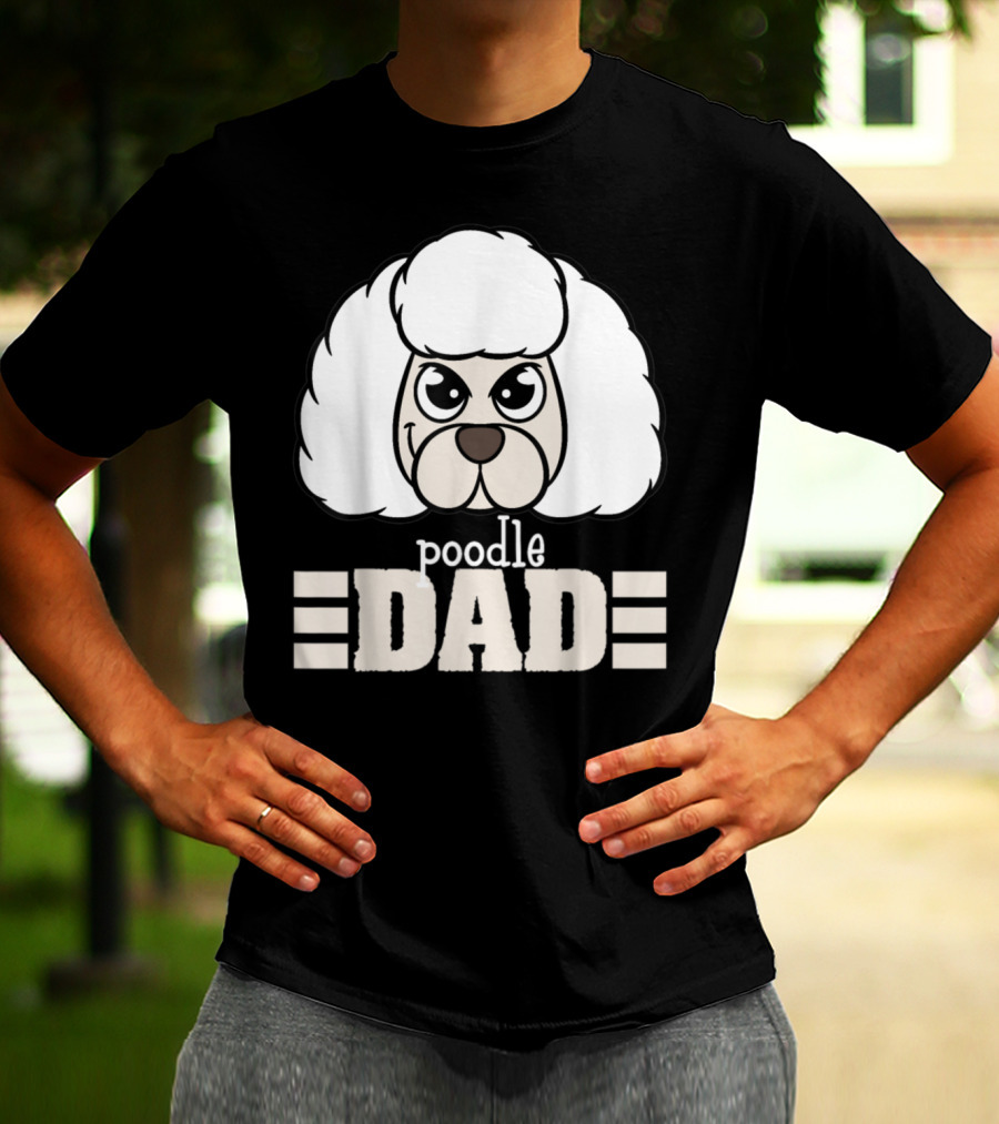 Poodle Dad Face Graphic With Text T-Shirt