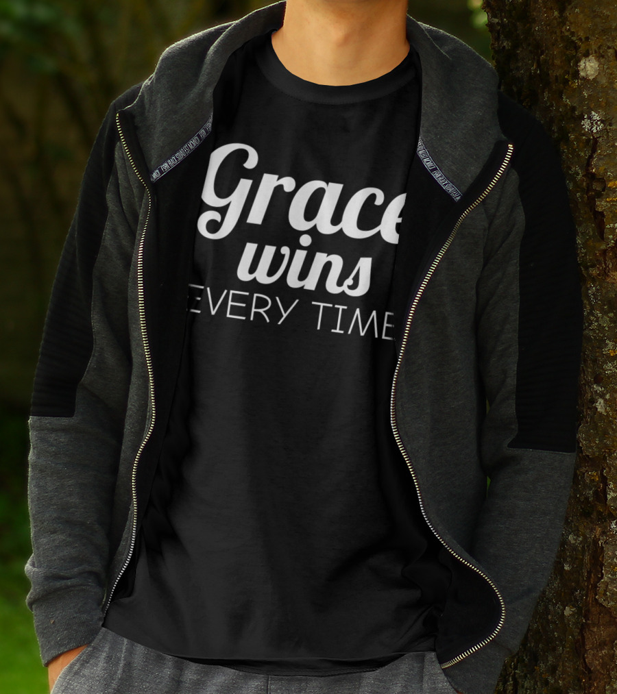 Grace Wins Every Time Christian Inspirational T-Shirt