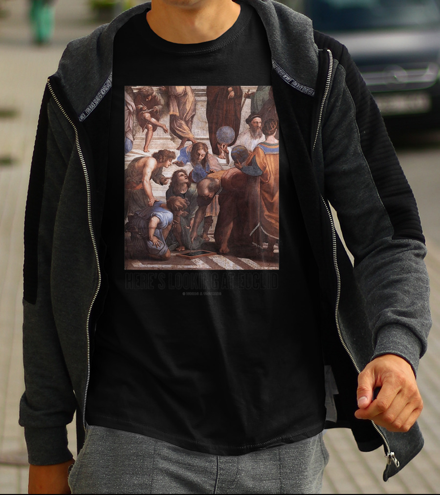 Here's Looking At Euclid Raphael School Of Athens Geometric T-Shirt