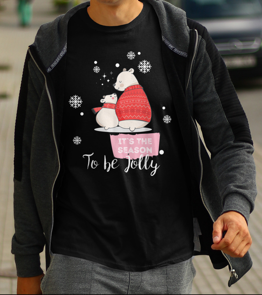 Mama Polar Bear It's The Season To Be Jolly T-Shirt