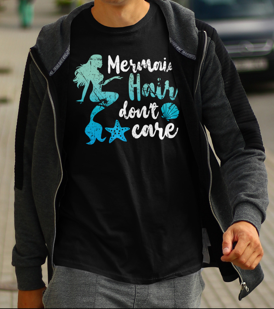 Mermaid Hair Don't Care Starfish Seashell T-Shirt