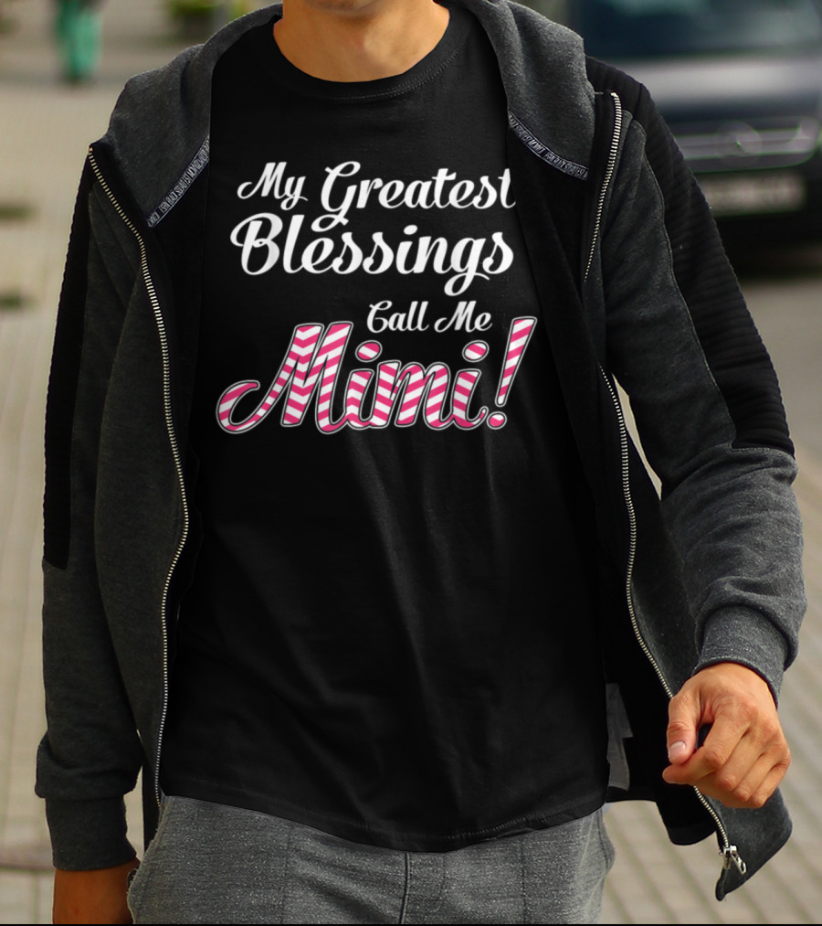 My Greatest Blessings Call Me Mimi T-Shirt