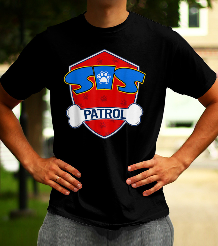 Sis Patrol Paw Shield Sister Dog T-Shirt