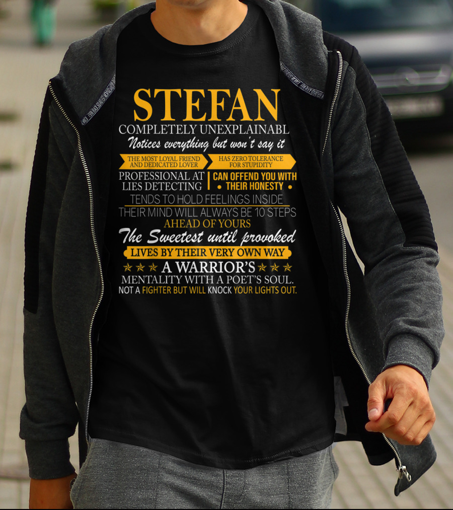 STEFAN Completely Unexplainable Honest Warrior's Mentality Not A Fighter But Will Knock Your Lights Out T-Shirt