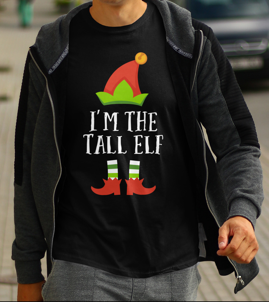 I'm The Tall Elf Christmas Matching Family Group T-Shirt