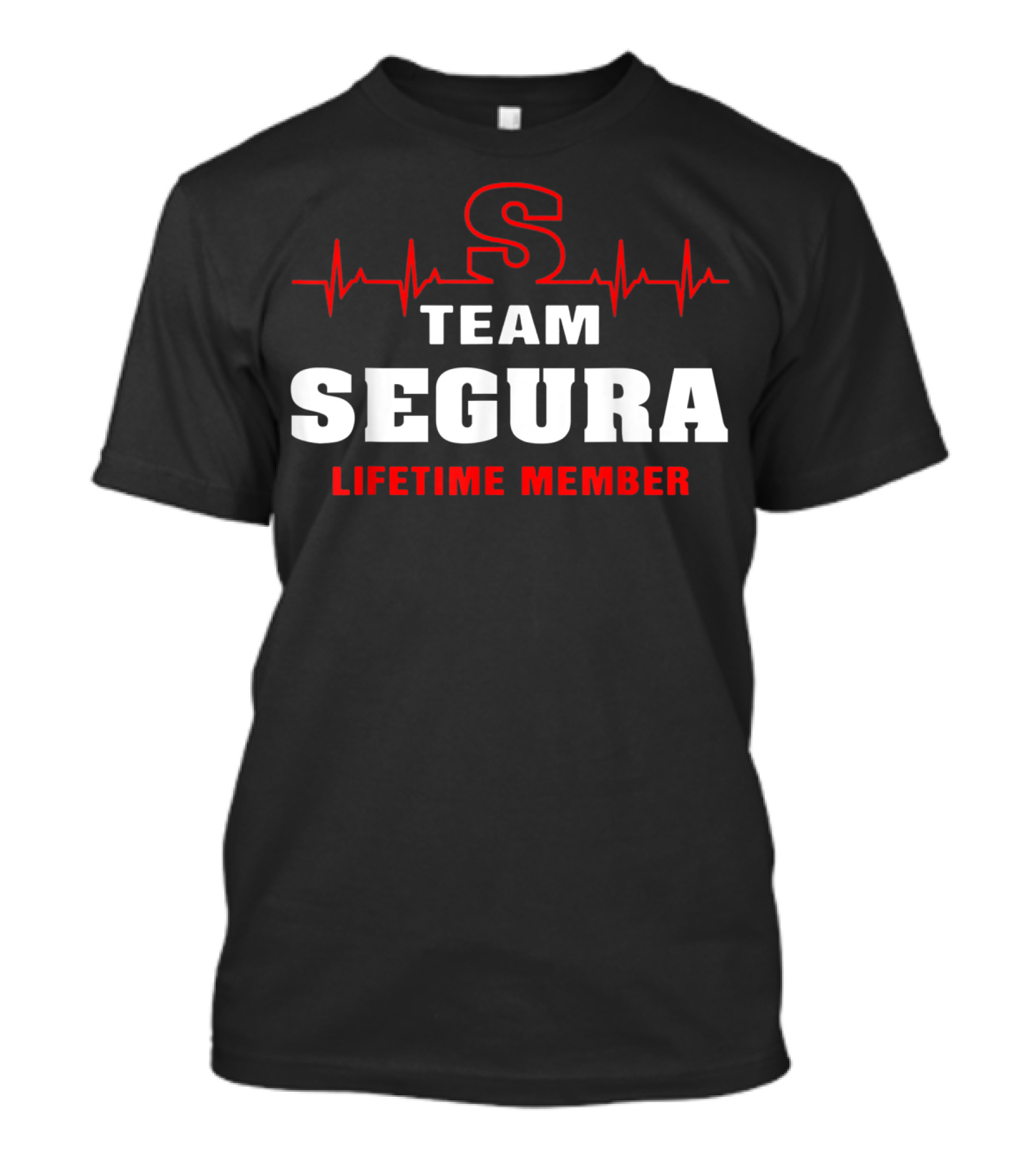 Team Segura Lifetime Member S Surname Segura T-Shirt