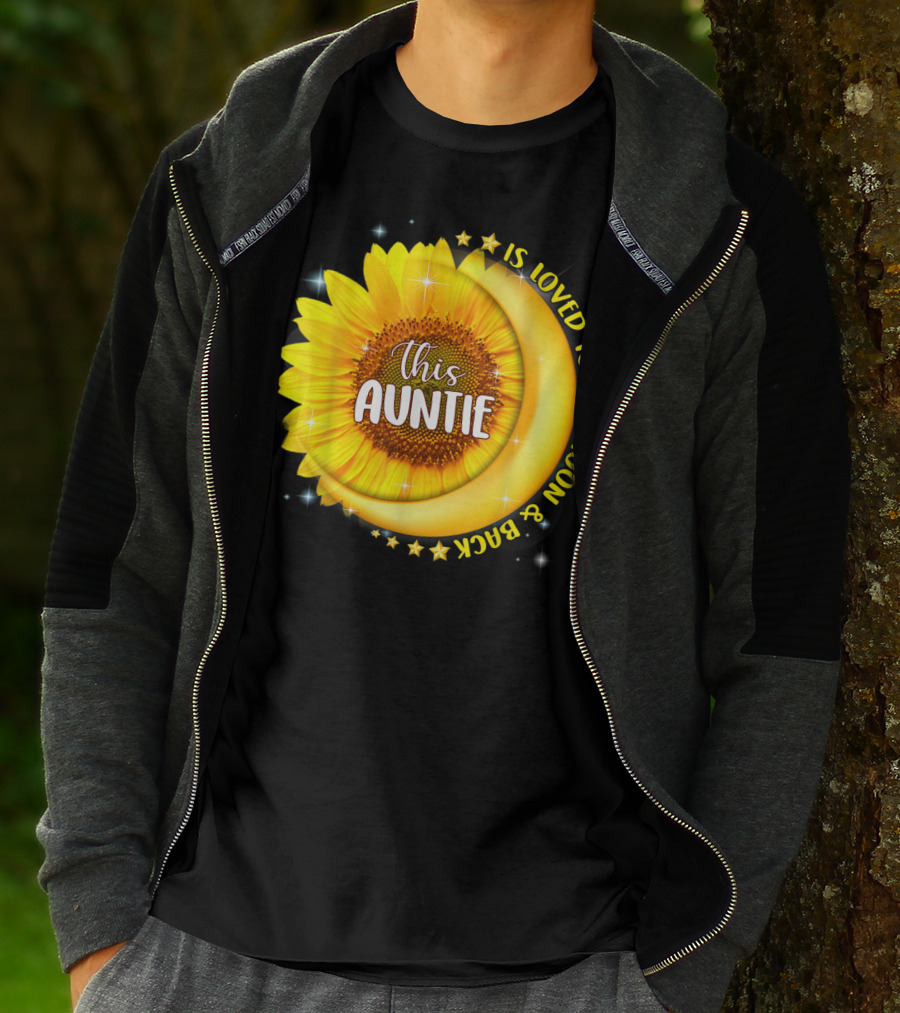 This Auntie Is Loved To The Moon And Back Sunflower Crescent Moon Stars T-Shirt