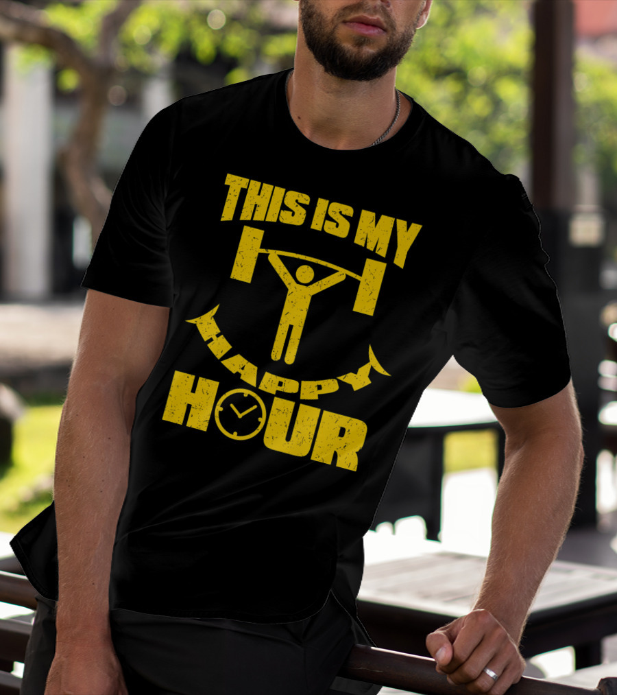 This Is My Happy Hour Weightlifting Workout Clock T-Shirt