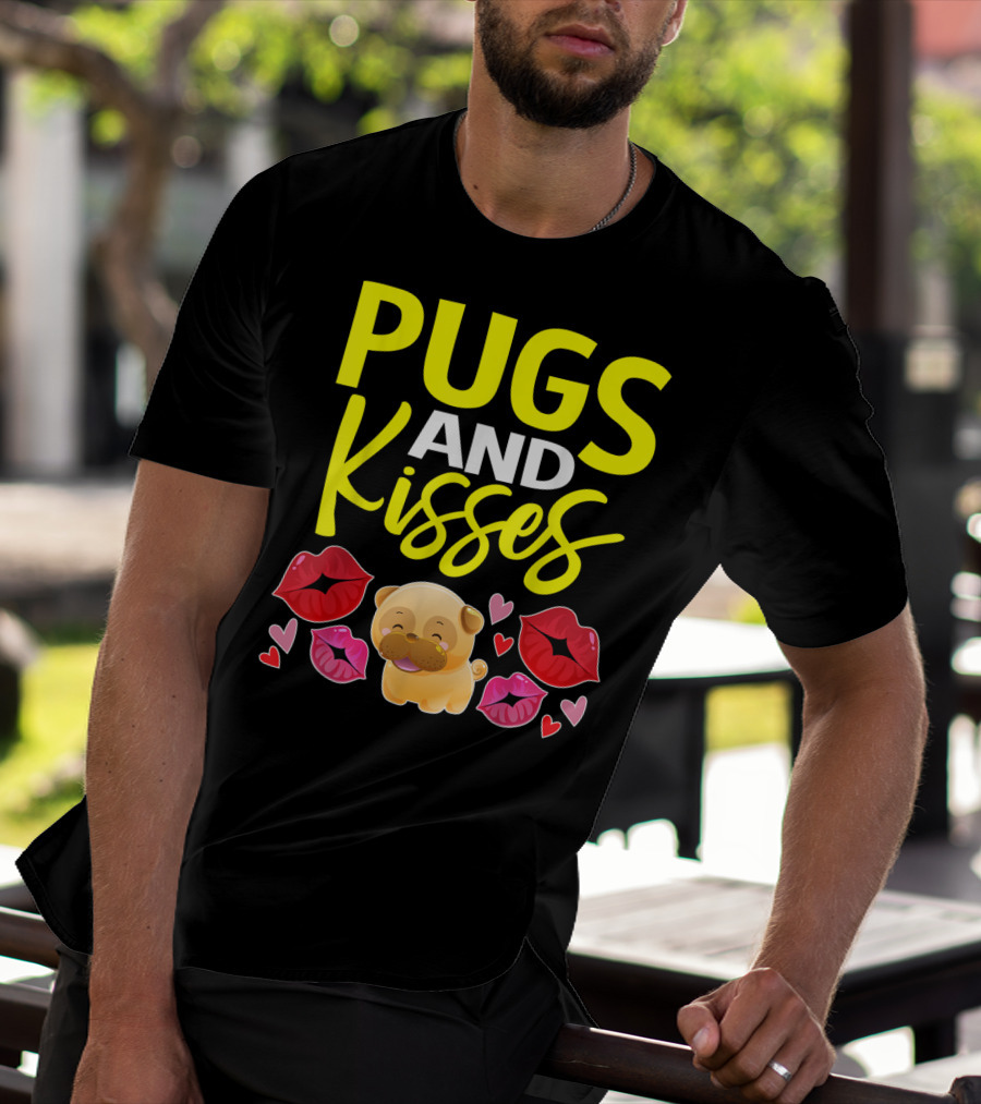 Pugs And Kisses Valentine For Girls Pug Lovers T-Shirt
