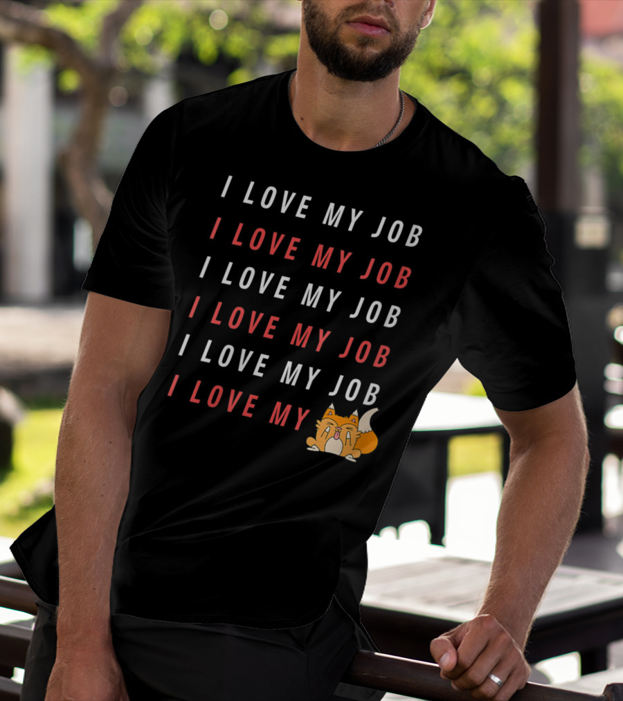 I Love My Job Cat Showing Middle Finger Repeated Text T-Shirt